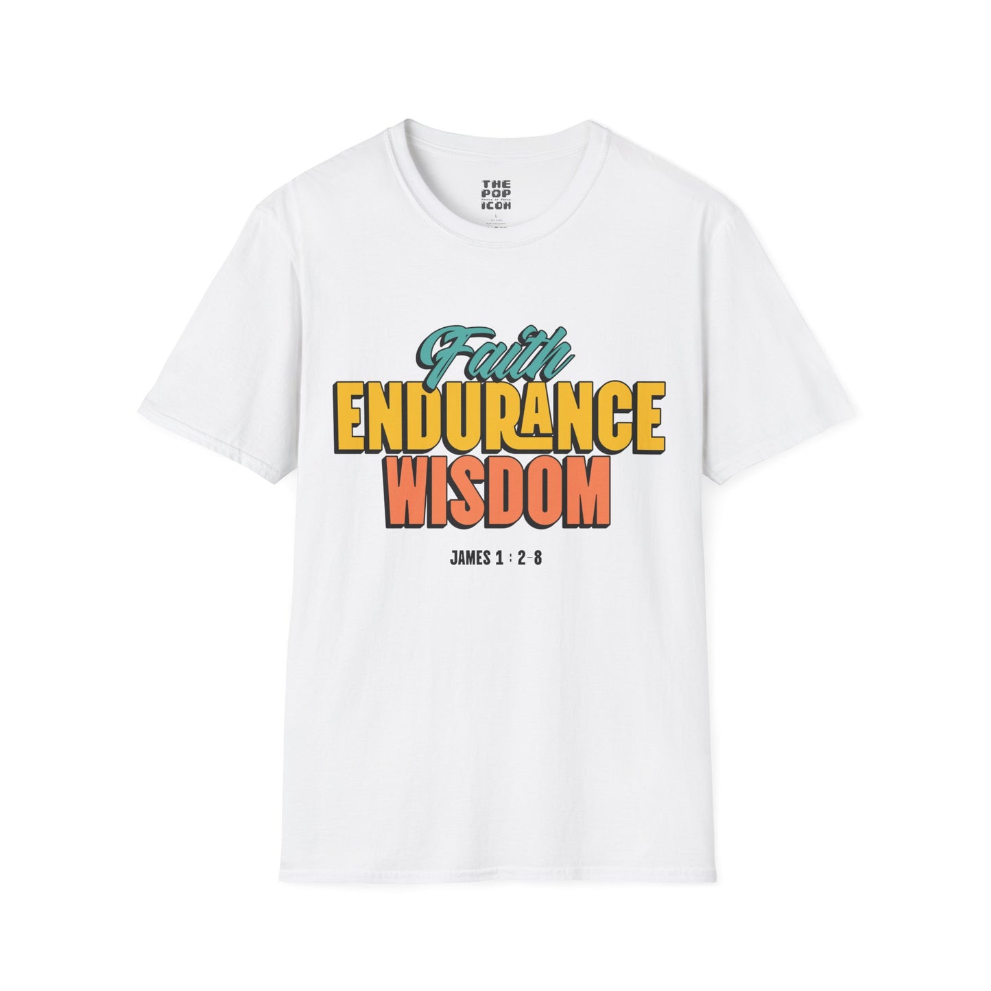 Faith Endurance Wisdom - Adult Unisex T-Shirt