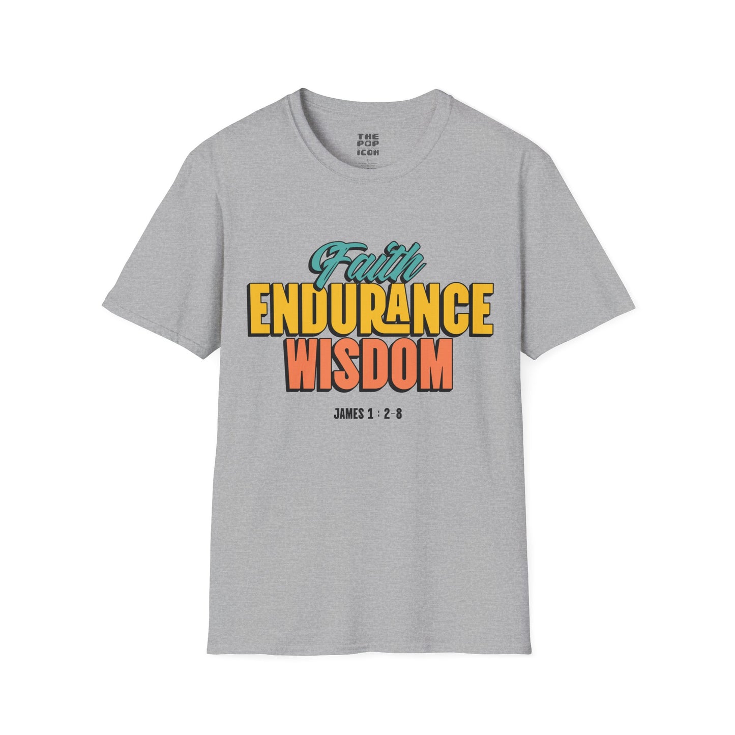 Faith Endurance Wisdom - Adult Unisex T-Shirt