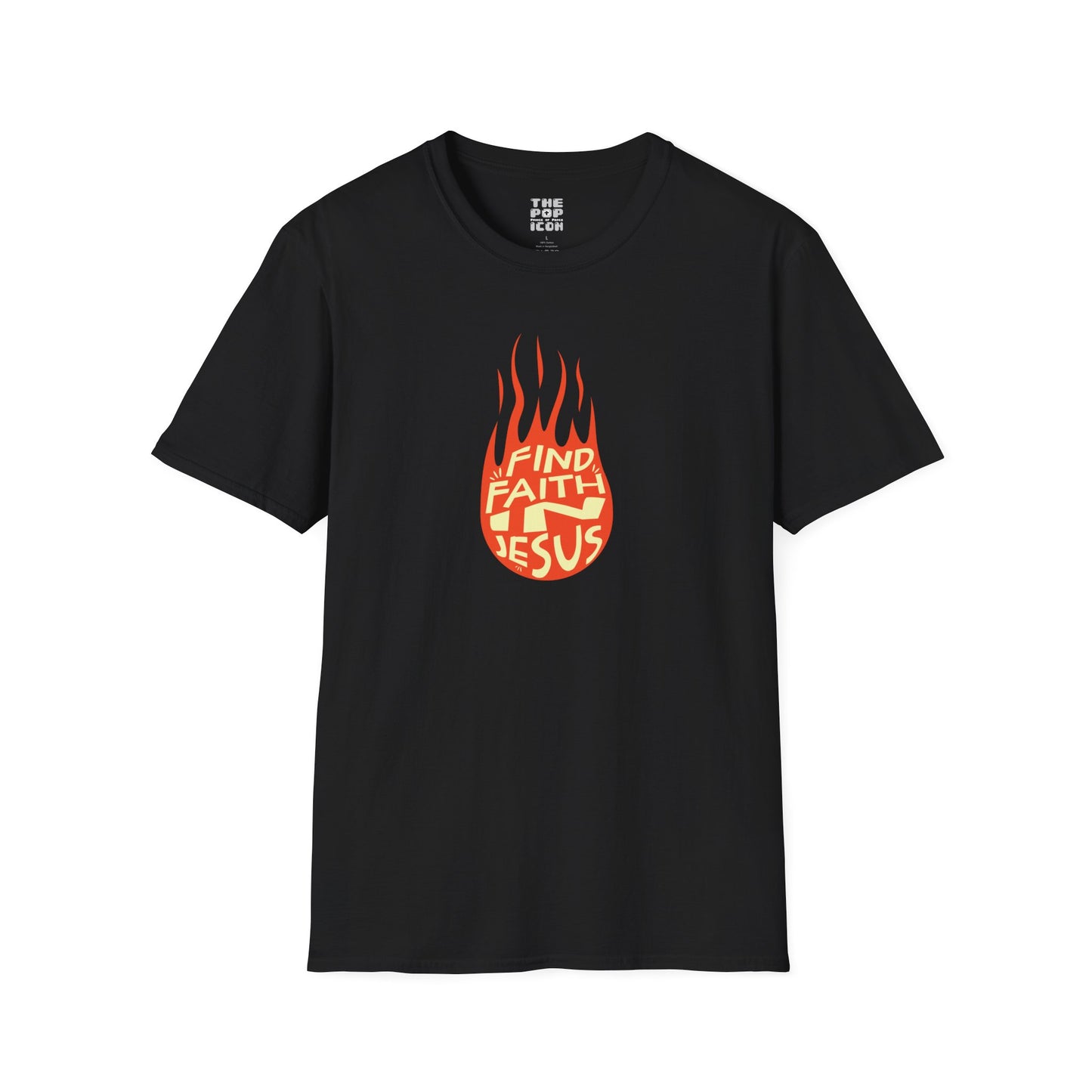 Find Faith In Jesus - Adult Unisex T-Shirt