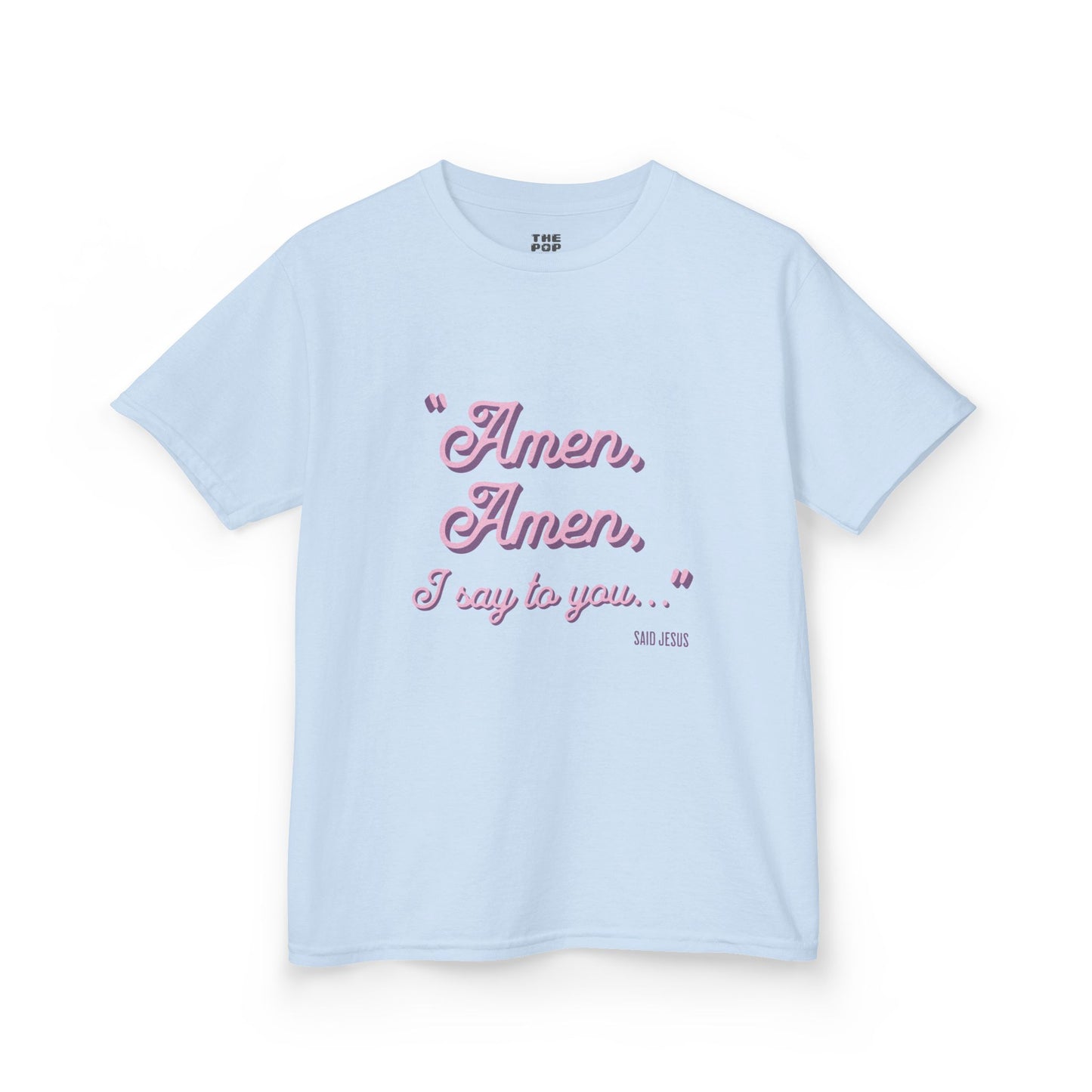Amen, Amen, I Say To You - Kids Unisex T-Shirt