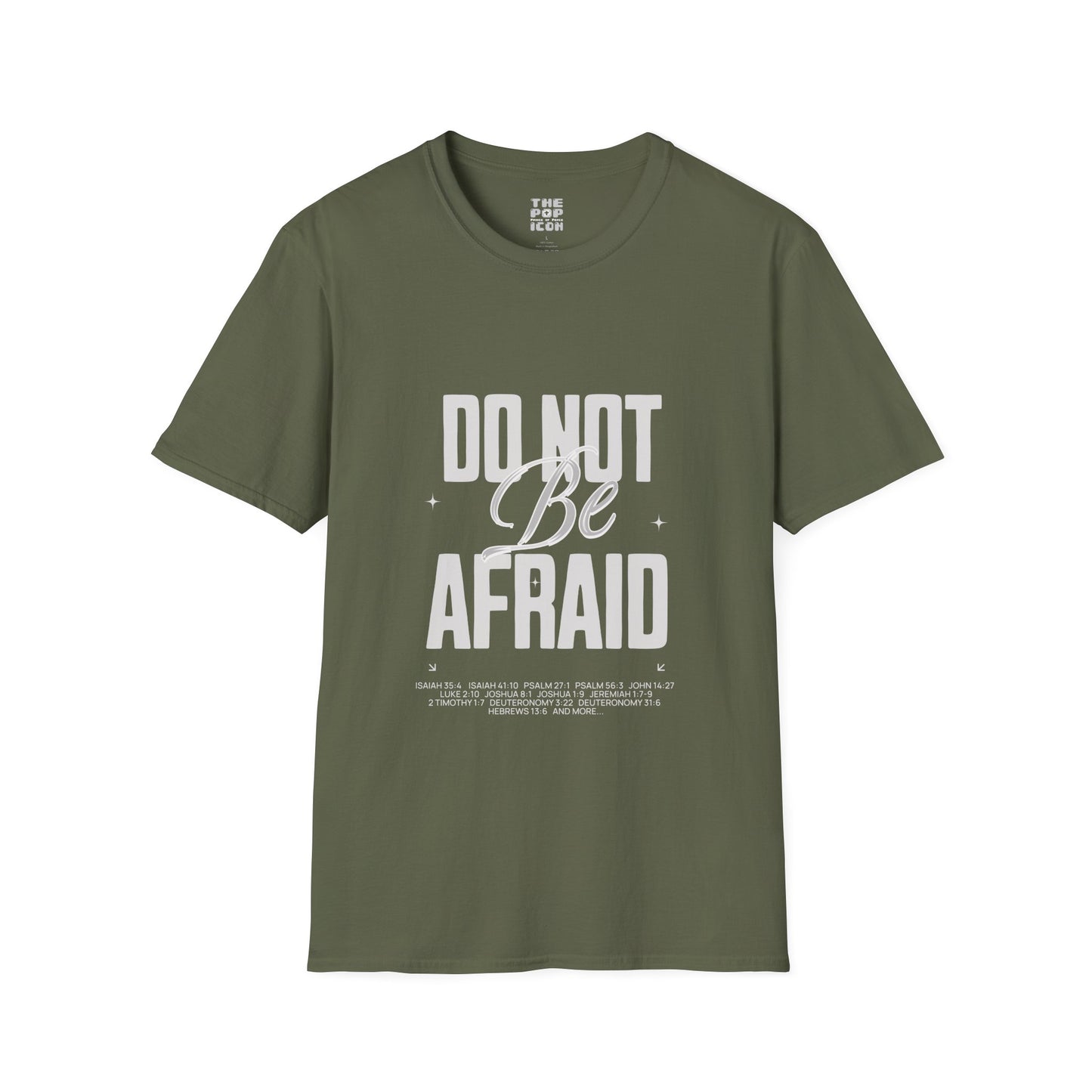 Do Not Be Afraid - Adult Unisex T-Shirt