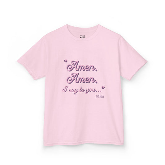 Amen, Amen, I Say To You - Kids Unisex T-Shirt